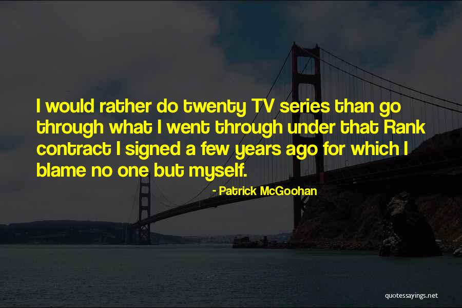 Mcgoohan Quotes By Patrick McGoohan Mcgoohan Quotes By Patrick McGoohan