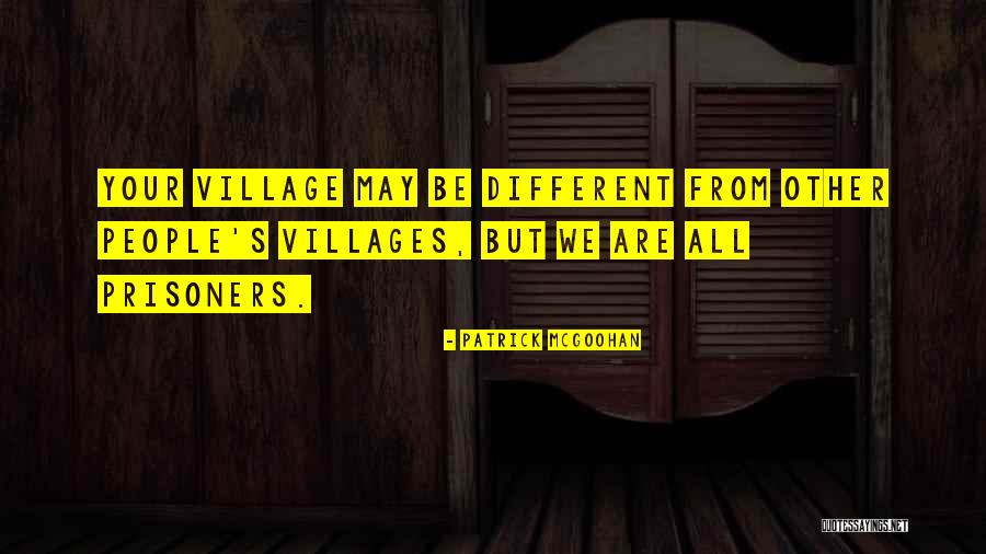 Mcgoohan Quotes By Patrick McGoohan Mcgoohan Quotes By Patrick McGoohan