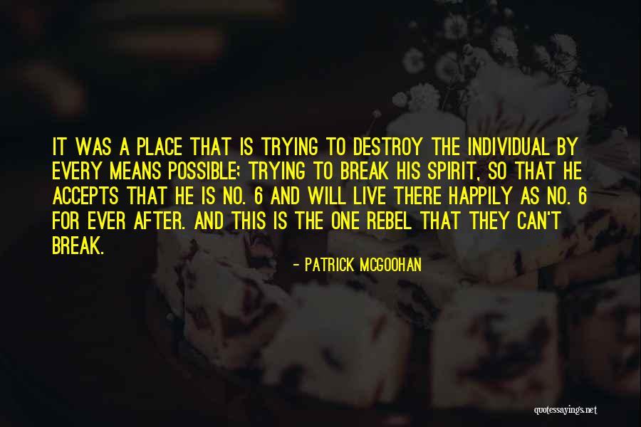 Mcgoohan Quotes By Patrick McGoohan Mcgoohan Quotes By Patrick McGoohan