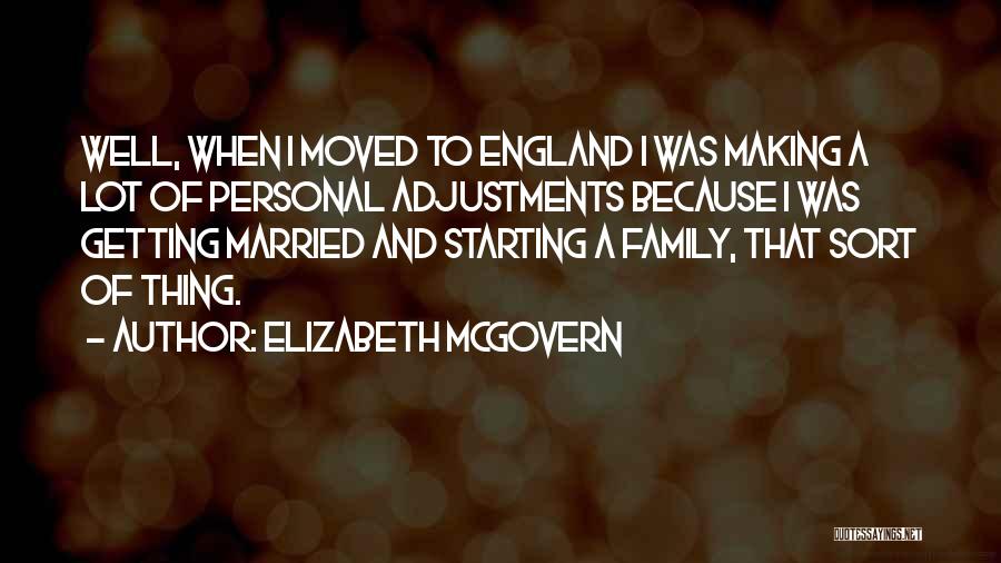 Mcgovern Quotes By Elizabeth McGovern