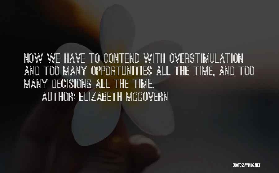 Mcgovern Quotes By Elizabeth McGovern