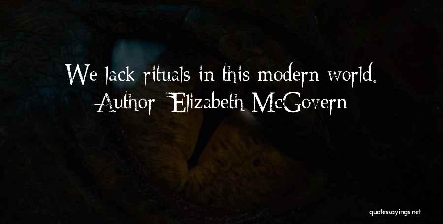 Mcgovern Quotes By Elizabeth McGovern