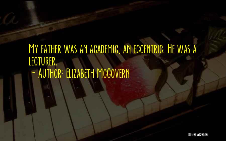 Mcgovern Quotes By Elizabeth McGovern