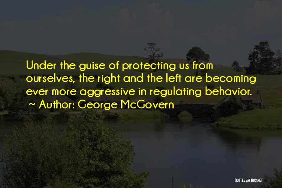 Mcgovern Quotes By George McGovern