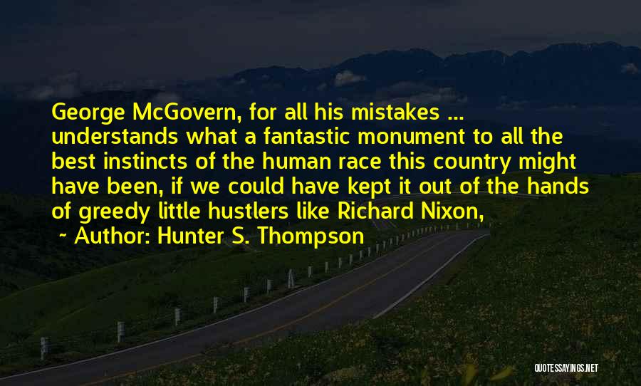 Mcgovern Quotes By Hunter S. Thompson