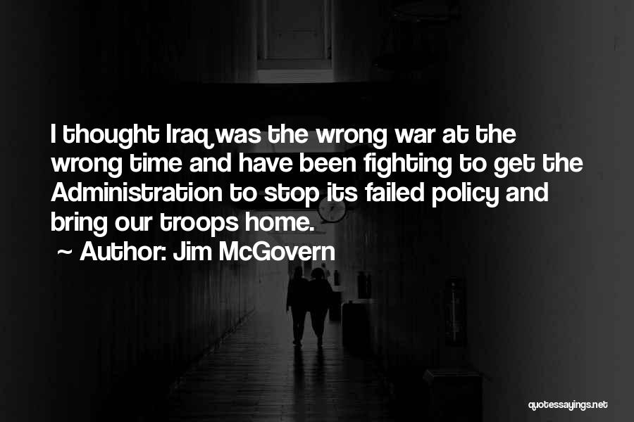 Mcgovern Quotes By Jim McGovern
