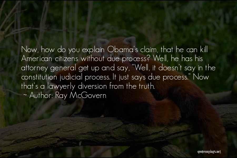 Mcgovern Quotes By Ray McGovern