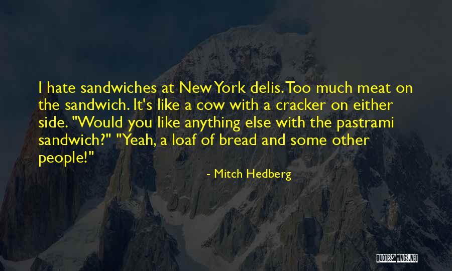 Mcgown Cook Quotes By Mitch Hedberg Mcgown Cook Quotes By Mitch Hedberg