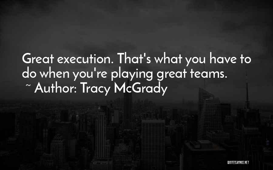 Mcgrady Quotes By Tracy McGrady