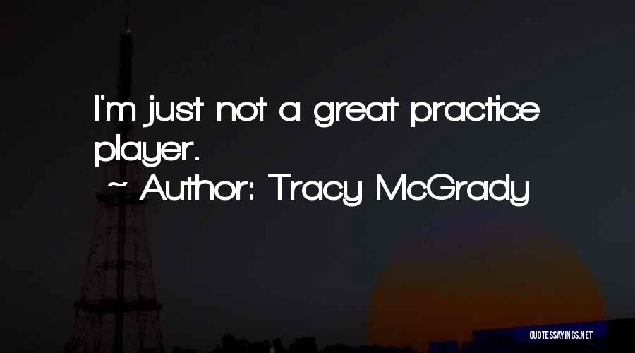 Mcgrady Quotes By Tracy McGrady