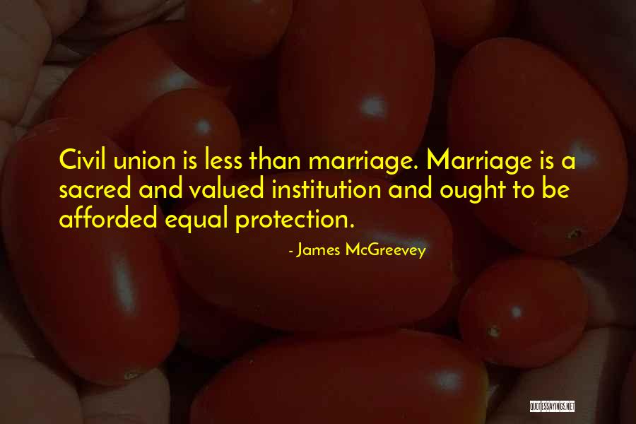 Mcgreevey Quotes By James McGreevey Mcgreevey Quotes By James McGreevey