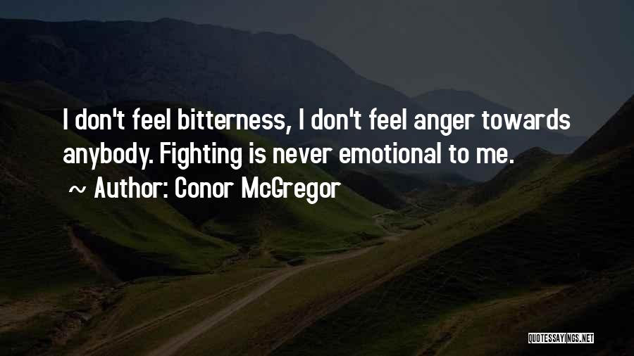 Mcgregor Quotes By Conor McGregor