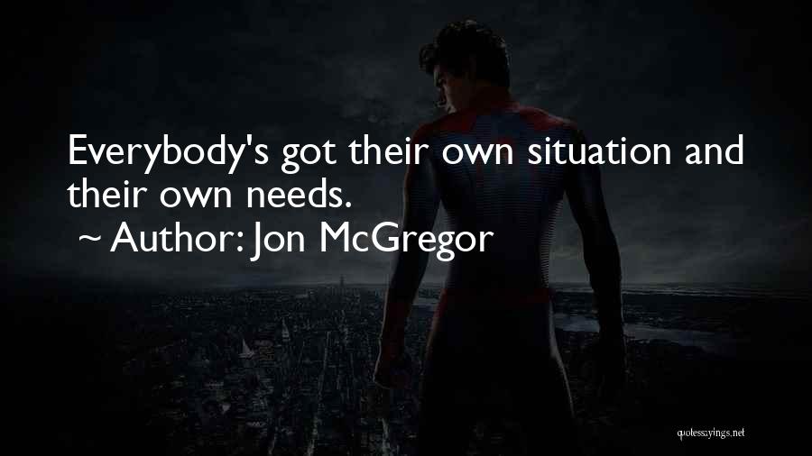 Mcgregor's Quotes By Jon McGregor