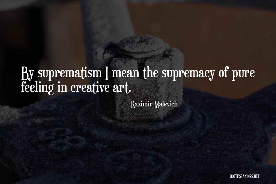 Mcgroarty For Freedom Quotes By Kazimir Malevich Mcgroarty For Freedom Quotes By Kazimir Malevich