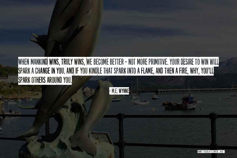 Mcgroartys Quotes By M.E. Wynne Mcgroartys Quotes By M.E. Wynne