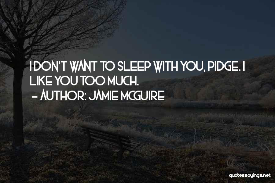 Mcguire Quotes By Jamie McGuire