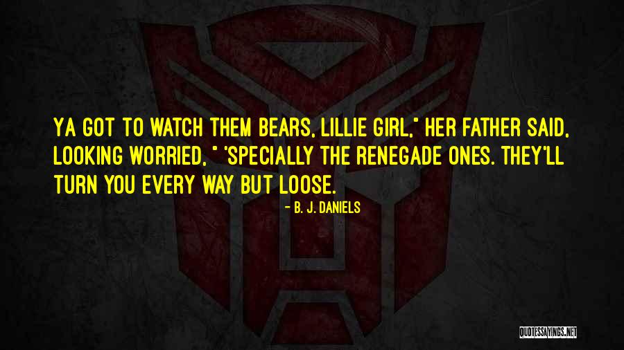 Mcguires Millrace Quotes By B. J. Daniels Mcguires Millrace Quotes By B. J. Daniels