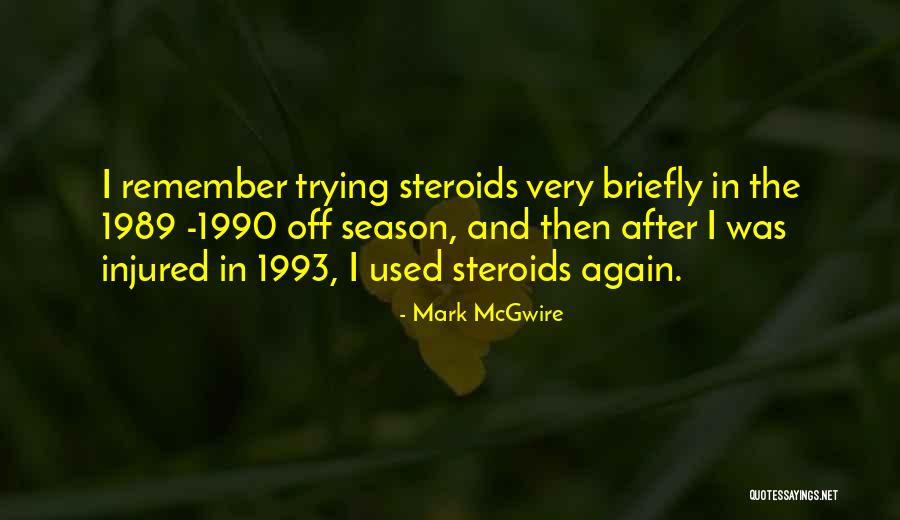 Mcgwire Mark Quotes By Mark McGwire Mcgwire Mark Quotes By Mark McGwire