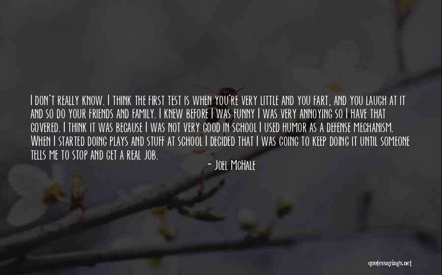 Mchale Quotes By Joel McHale Mchale Quotes By Joel McHale