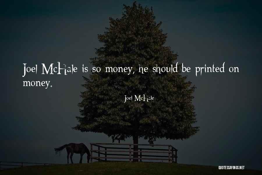 Mchale Quotes By Joel McHale Mchale Quotes By Joel McHale