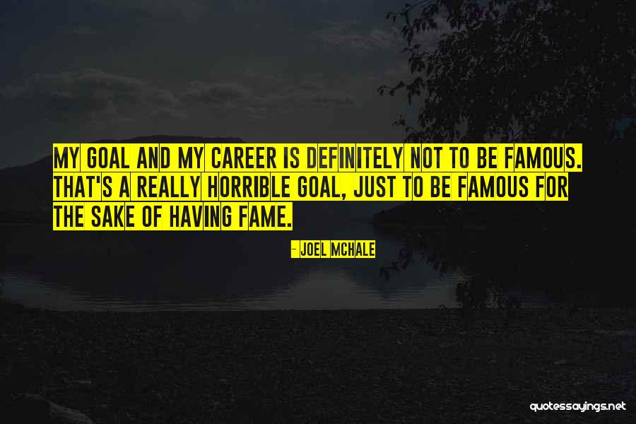 Mchale Quotes By Joel McHale Mchale Quotes By Joel McHale