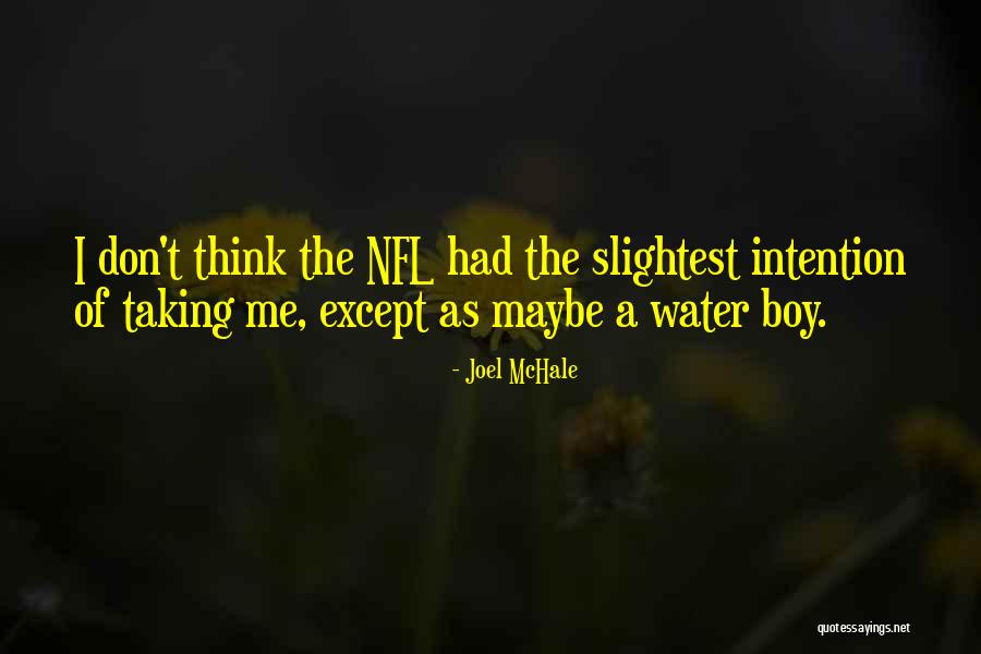 Mchale Quotes By Joel McHale Mchale Quotes By Joel McHale