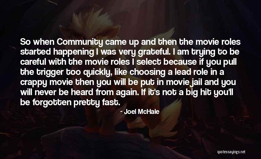 Mchale Quotes By Joel McHale Mchale Quotes By Joel McHale