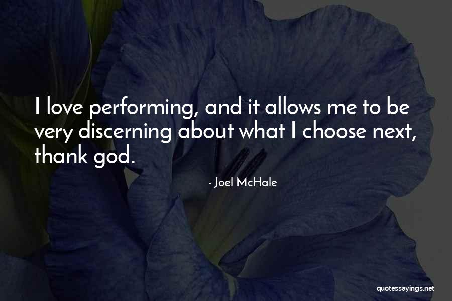 Mchale Quotes By Joel McHale Mchale Quotes By Joel McHale
