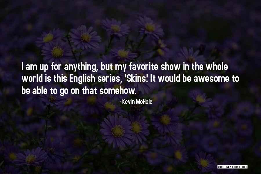 Mchale Quotes By Kevin McHale Mchale Quotes By Kevin McHale