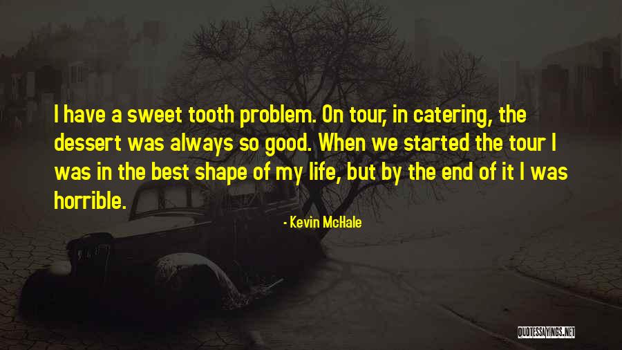 Mchale Quotes By Kevin McHale Mchale Quotes By Kevin McHale