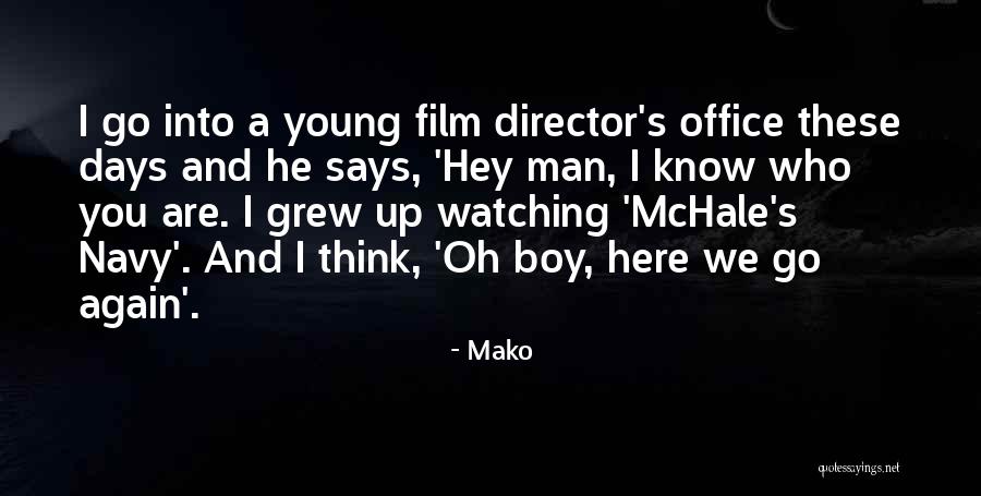 Mchale Quotes By Mako Mchale Quotes By Mako