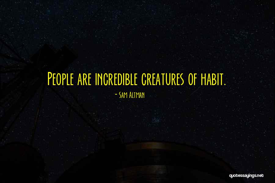 Mcharris Appraisal Quotes By Sam Altman Mcharris Appraisal Quotes By Sam Altman