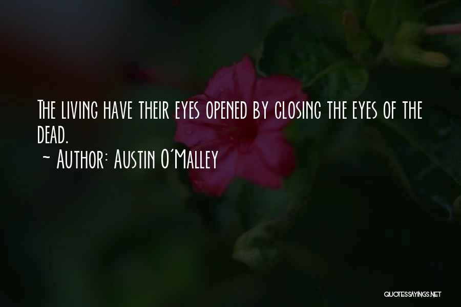 Mcht Quotes By Austin O'Malley