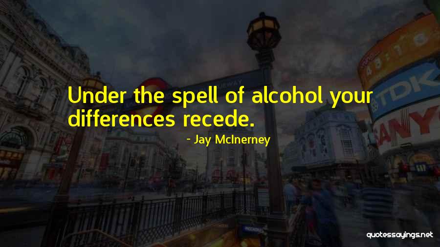 Mcinerney Quotes By Jay McInerney