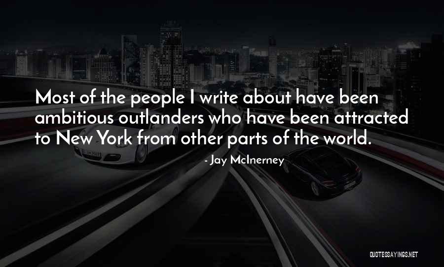 Mcinerney Quotes By Jay McInerney