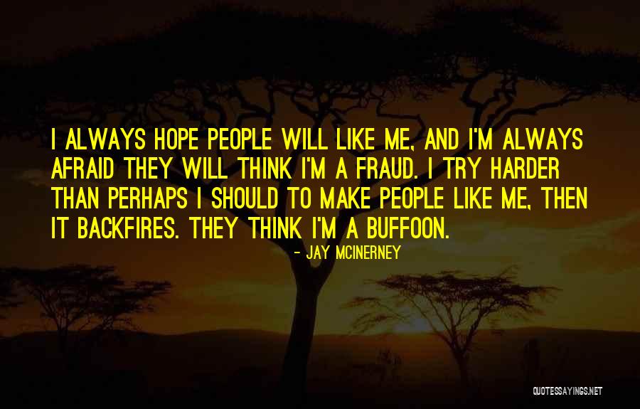 Mcinerney Quotes By Jay McInerney