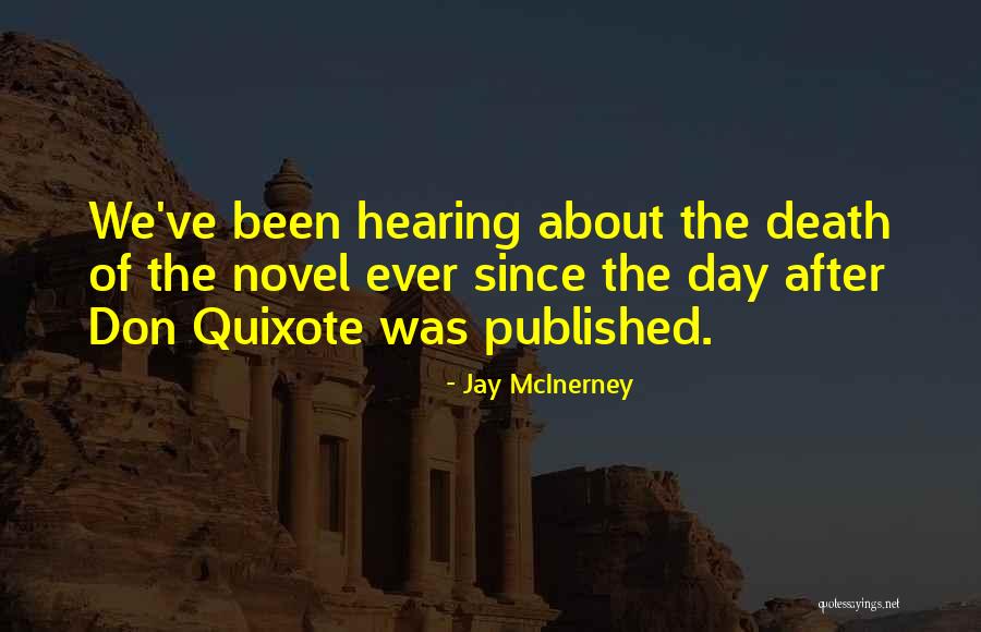 Mcinerney Quotes By Jay McInerney