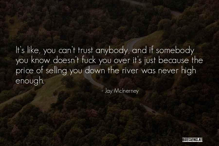 Mcinerney Quotes By Jay McInerney