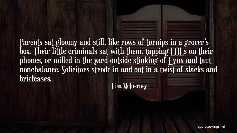 Mcinerney Quotes By Lisa McInerney