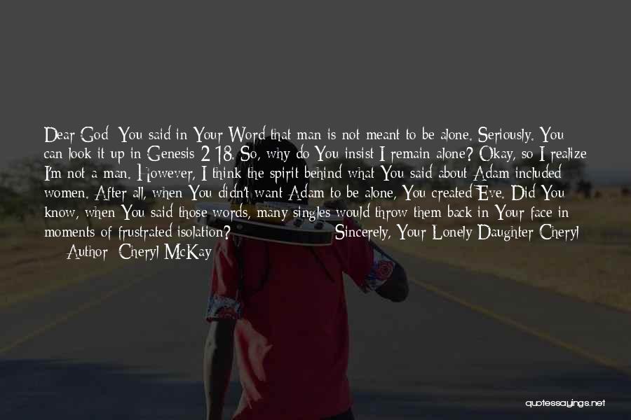 Mckay Quotes By Cheryl McKay