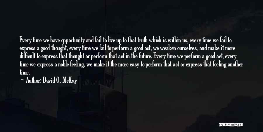 Mckay Quotes By David O. McKay