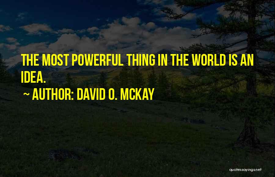 Mckay Quotes By David O. McKay