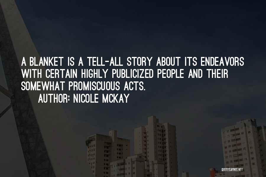 Mckay Quotes By Nicole McKay