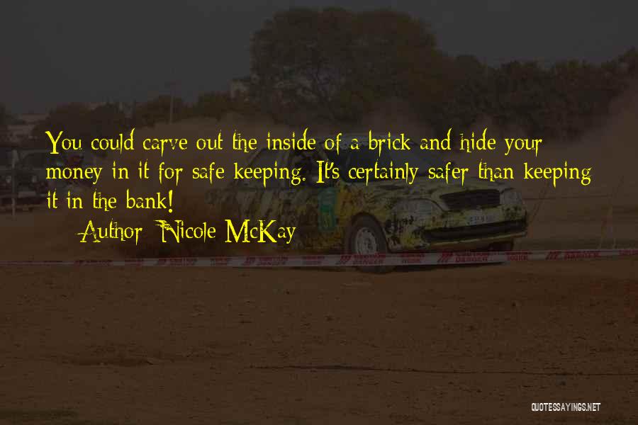 Mckay Quotes By Nicole McKay