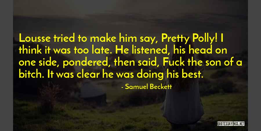 Mckeithens Quotes By Samuel Beckett Mckeithens Quotes By Samuel Beckett
