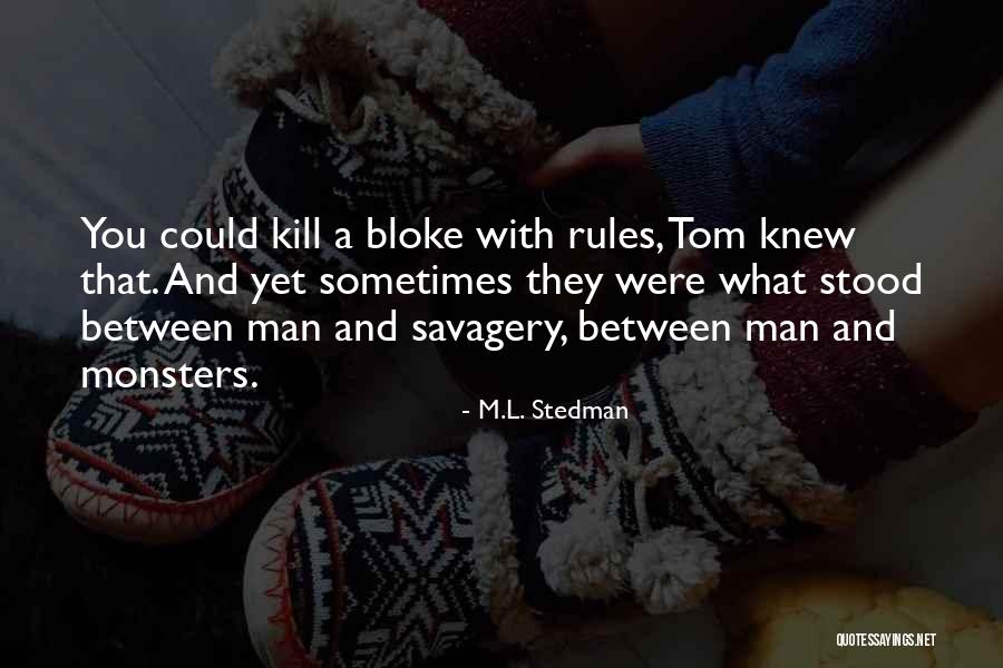 Mckelvie Website Quotes By M.L. Stedman Mckelvie Website Quotes By M.L. Stedman