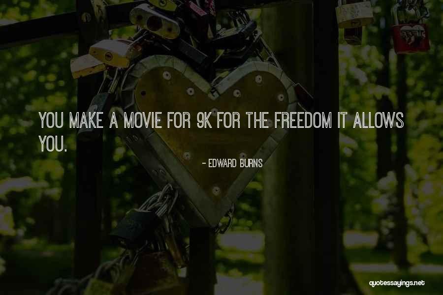 Mckendricks Quotes By Edward Burns Mckendricks Quotes By Edward Burns