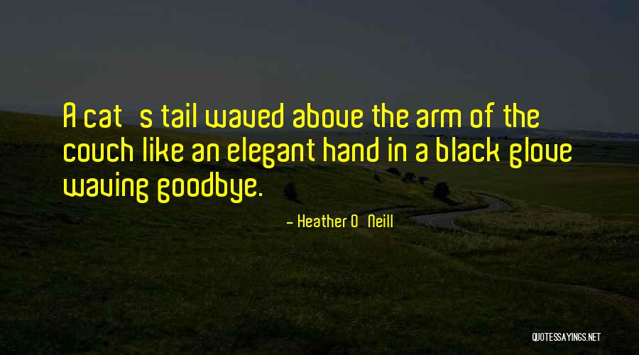 Mckendricks Quotes By Heather O'Neill Mckendricks Quotes By Heather O'Neill
