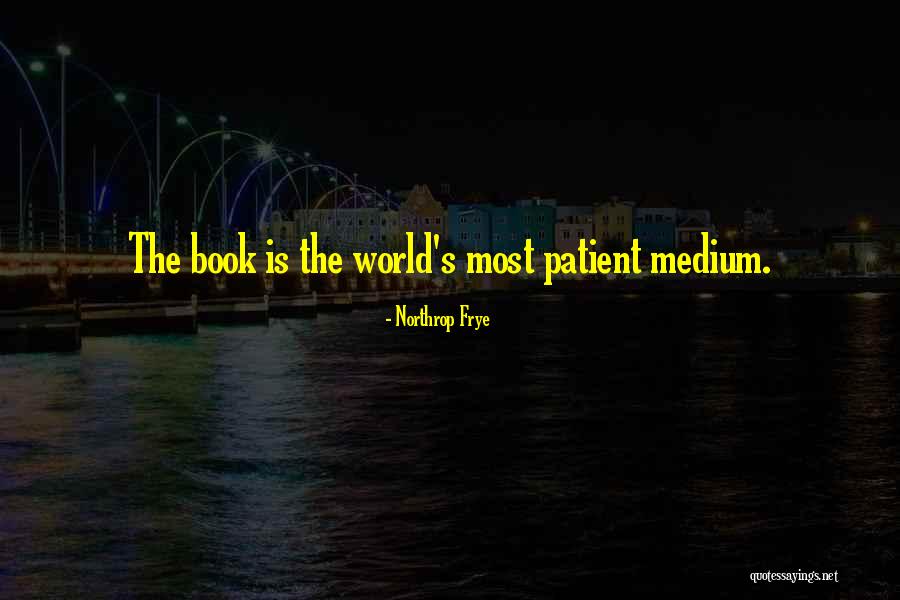 Mckendry Door Quotes By Northrop Frye Mckendry Door Quotes By Northrop Frye