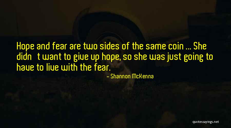 Mckenna Quotes By Shannon McKenna Mckenna Quotes By Shannon McKenna